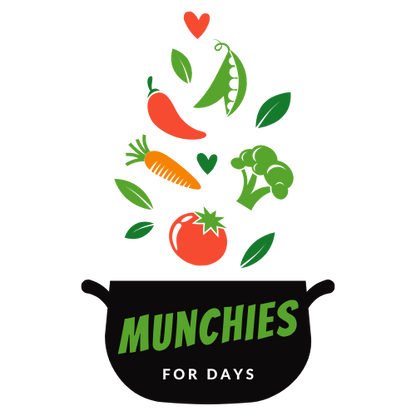 Munchies For Days - Delicious Recipes to Satisfy the Muncher Soul