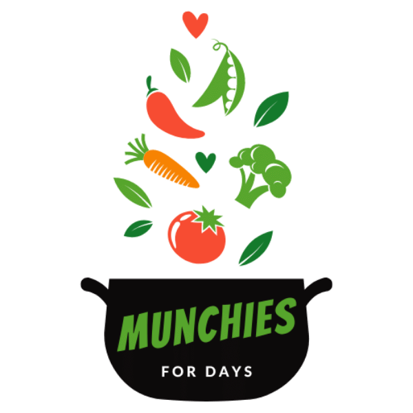 Munchies For Days - Delicious Recipes to Satisfy the Muncher Soul